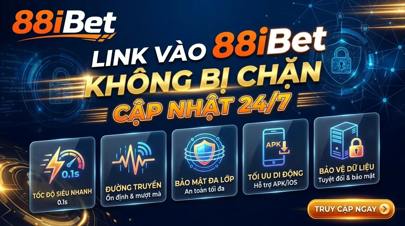 88ibet 11 88ibet Link vào 88ibet không bị chặn cập nhật 24/7
